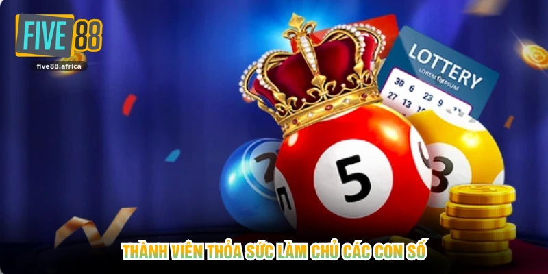 Thành viên thỏa sức làm chủ các con số